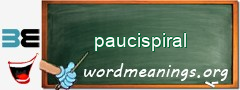 WordMeaning blackboard for paucispiral